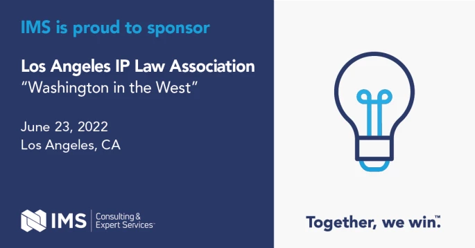 Social graphic for IMS Returns as a Sponsor of LAIPLA’s “Washington in the West” Event.