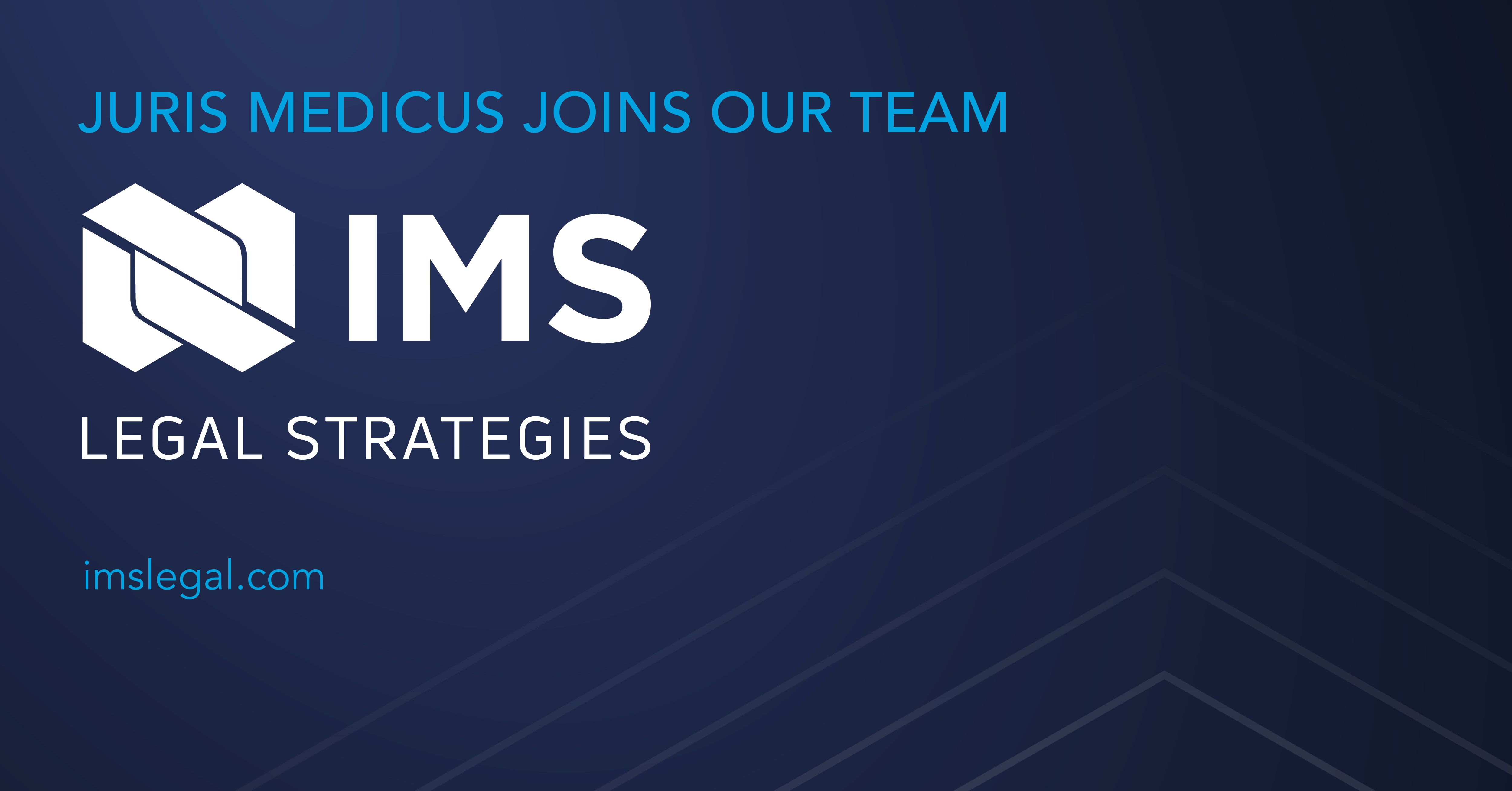 IMS Legal Strategies Proudly Welcomes Juris Medicus | IMS Legal Strategies